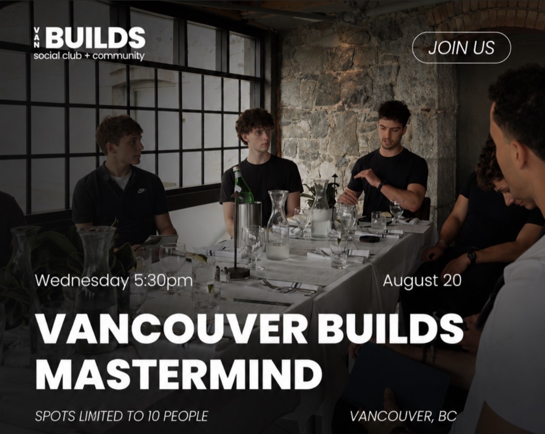 Vancouver Builds mastermind dinner event